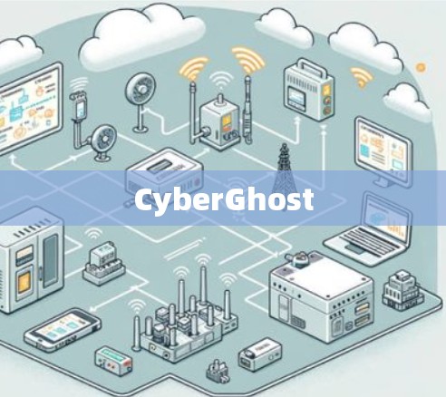 CyberGhost CyberGhost