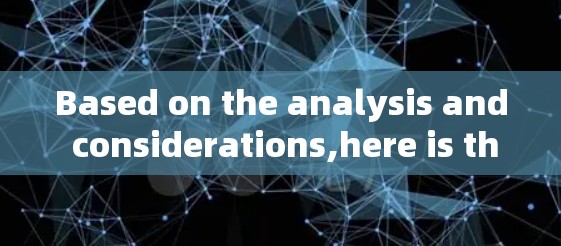 Based on the analysis and considerations,here is the step-by-step solution: